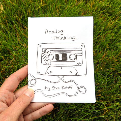 Analog Thinking Mini Zine