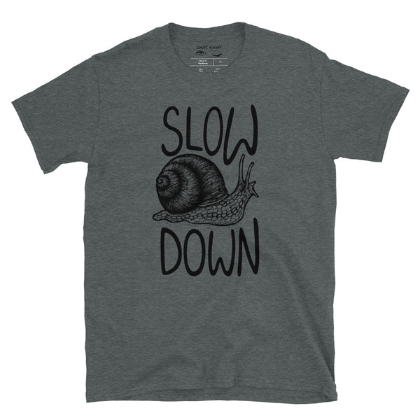 Slow Down Black & White Snail Unisex T-Shirt