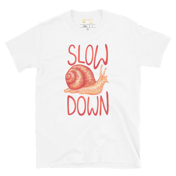 Slow Down Colorful Snail Unisex T-Shirt